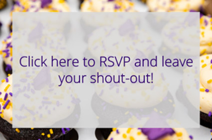 Click here to RSVP and leave your shout-out